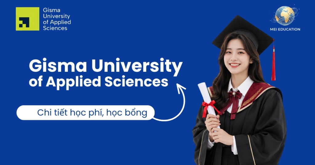 Chi tiết học phí, học bổng tại Gisma